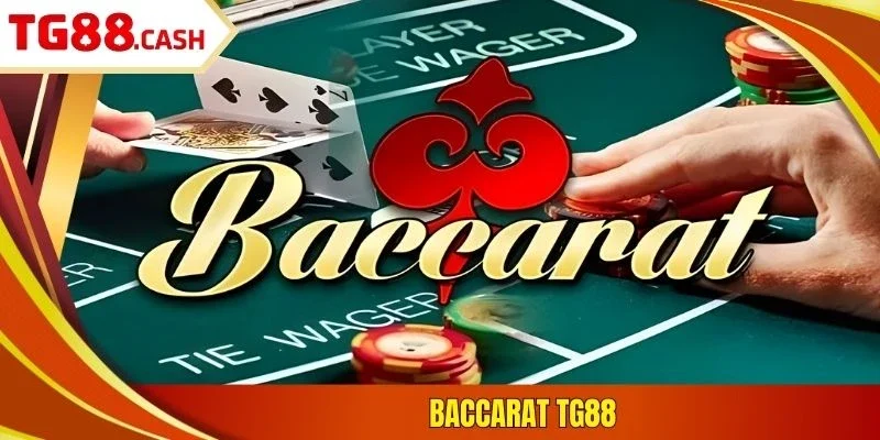 Baccarat TG88