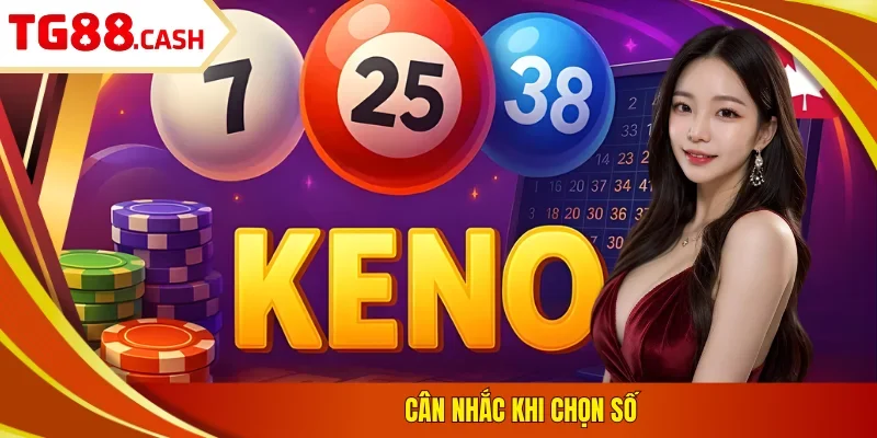 Cân nhắc khi chọn số